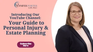 Introducing-Our-YouTube-Channel-Your-Guide-to-Personal-Injury-Estate-Planning-1